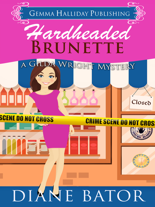 Title details for Hardheaded Brunette by Diane Bator - Available